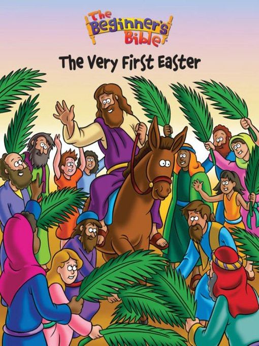 Title details for The Very First Easter by Various Authors - Wait list